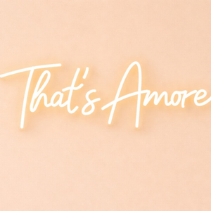 LED sign That's Amore LED sign That's Amore